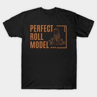 Perfect Roll Model Cinnamon Roll Mom Dad Role Model T-Shirt